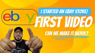 eBay Store Launch  First YouTube Video  Do I Have Enough Time in 2024 [upl. by Themis]