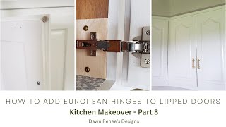 Upgrading Old Cabinet Doors with New Hinges [upl. by Anitroc391]