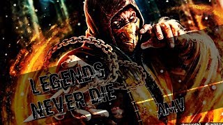 MORTAL KOMBAT  LEGENDS NEVER DIE AMV [upl. by Colp]