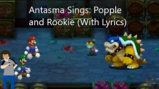 Antasma Sings Popple and Rookie Battle Remastered [upl. by Aikan579]