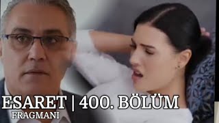 Esaret  Redemption  400 Bölüm Fragman  Hira kaza geçirdi [upl. by Mccandless520]