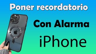 💥👇Como poner un recordatorio con alarma en iPhone 💥👇 [upl. by Bollen]