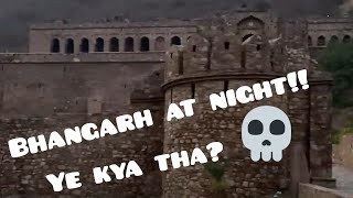 Bhangarh Fort at night  our camera captured something  trip to bhangarh  haunted places in India [upl. by Eegnat443]