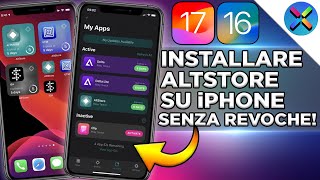 Scaricare AltStore su iPhone ed installare QUALSIASI APP SENZA REVOCHE iOS 171615 NO JAILBREAK [upl. by Asilehc]