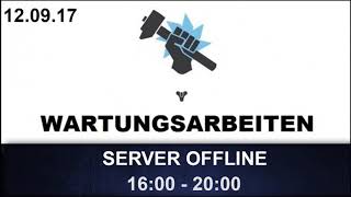 Destiny 2 Server Offline  Infos  120917 DeutschGerman [upl. by Ahsikyt]