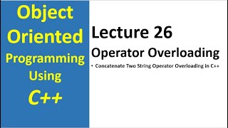 Concatenate Two String Using Overloading Operator  object oriented programming c Tutorial  26 [upl. by Gnas]