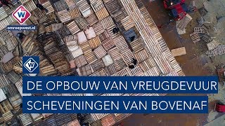 Dronebeelden van opbouw Scheveningse vreugdevuur [upl. by Nahs24]