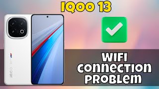 Wifi Not Working  Wifi not connecting  Wifi connection problem solved IQOO 13 iqoo13 [upl. by Susanetta]