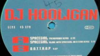 DJ Hooligan  Spacegirl Alone With Spacegirl On A Star Remix [upl. by Onder]