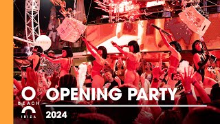 2024 Opening Party  O Beach Ibiza [upl. by Cass]