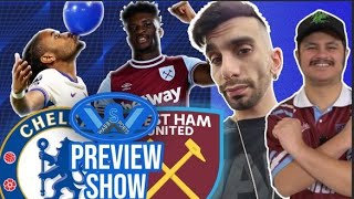 Chelsea vs West Ham Preview w mikez [upl. by Einahteb]