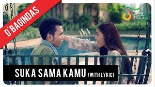 DBagindas  Suka Sama Kamu  Official Lyric Video [upl. by Ymmij]