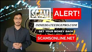 Immediate Edge Review Regulator Scam Alert  Scamsonlinenet [upl. by Ytisahcal]