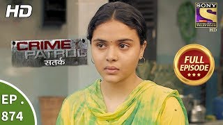 Crime Patrol  क्राइम पेट्रोल सतर्क  Ep 874  Full Episode  25th November 2017 [upl. by Atteval]