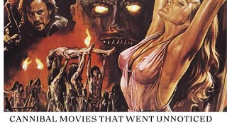 Cannibal Movies That Went Unnoticed  Chills Cinema [upl. by Ibok]