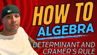 Determinants and Cramers Rule [upl. by Blayze]