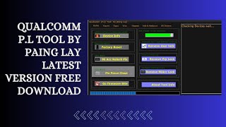 Qualcomm PL Tool By Paing Lay Frp amp Mi Account Remove [upl. by Ydnarb]