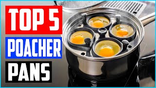 Best Egg Poacher Pans in 2024 [upl. by Yelyr660]