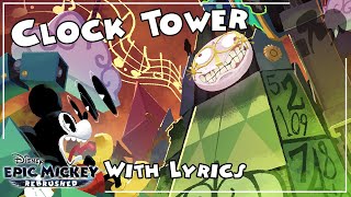 Clock Tower WITH LYRICS  Epic Mickey Rebrushed Cover [upl. by Sivahc]