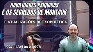 Habilidades psíquicas E atualização de exopolítica 031124 às 2100h [upl. by Berliner]