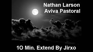 Nathan Larson Avival Pastoral Extend [upl. by Dobrinsky640]