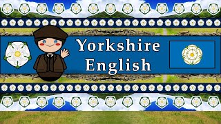 The Sound of the Old Yorkshire English dialect Numbers Greetings Story amp Sample Text [upl. by Akirehc865]