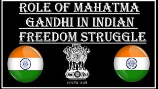 Role Of Mahatma Gandhi in Indian Freedom Struggle in Hindi [upl. by Callie78]