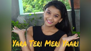 Yaara Teri Meri Yaari Sabse Pyari  Tonny Kakkar  Dance Cover 2020 [upl. by Alrahc]