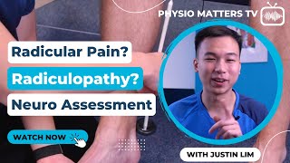 Radiculopathy amp Radicular Pain Assessment Top Tips [upl. by Constancy]