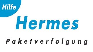 Hermes Sendungsverfolgung  So funktioniert die Paketverfolgung [upl. by Ginnie]