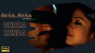 Ondra Renda Official Video Song  Kaakha Kaakha  Suriya  Jyothika  Gautham Menon  Harris Jayaraj [upl. by Mota]