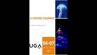 Feuille de salle Spectacle 2022  A contrecourant  L3 Arts du Spectacle [upl. by Merilyn103]