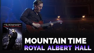 Joe Bonamassa Official  quotMountain Timequot  Live From The Royal Albert Hall [upl. by Nakashima]