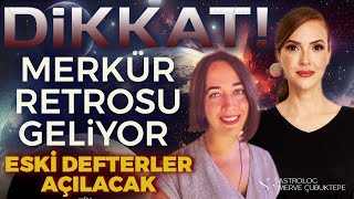 DİKKAT Merkür Retrosu Geliyor Eski Defterler Açılacak   Simge Fıstıkoğlu  Merve Çubuktepe [upl. by Ecylla]