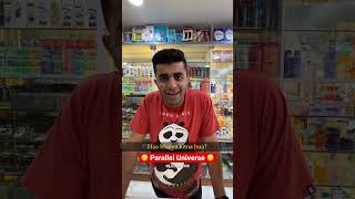 Parallel Universe  Part 02  Yash Lalwani shorts paralleluniverse funnyvideo [upl. by Sabina]