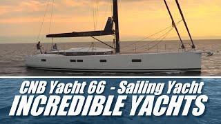 INCREDIBLE YACHTS  CNB Yacht 66  Sailing Yacht yachting boating [upl. by Levon44]