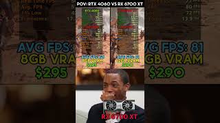 POV RTX 4060 vs RX 6700 XT memes pcmemes rtx4060 rx6700xt [upl. by Carola]