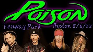 POISON Fenway Park Boston August 6 2022 Look What The Cat Dragged In [upl. by Heilman]