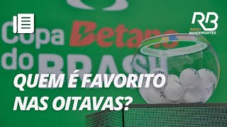 Quem é favorito nas oitavas da Copa do Brasil  Esporte em Debate [upl. by Jamal]