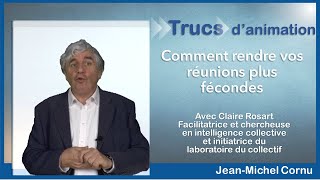 Comment rendre vos réunions plus fécondes avec Claire Rosart [upl. by Vish]