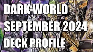 YuGiOh Deck Profile  Dark World post banlist September 2024 [upl. by Kusin]