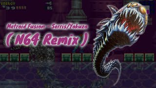 Metroid Fusion  SerrisYakuza  N64 Remix [upl. by Noraed]