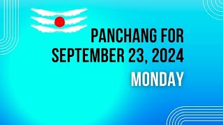 Daily Panchang amp Auspicious Times for September 23 2024  Todays Hindu Calendar amp Shubh Muhurat [upl. by Alracal]