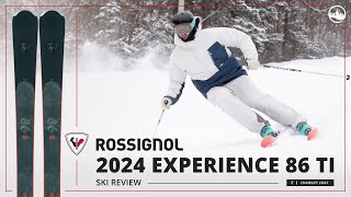 2024 Rossignol Experience 86 Ti Ski Review with SkiEssentialscom [upl. by Heathcote795]