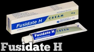 Fusidate H Cream   Fusidic acid and Hydrocortisone acetate  Fusidate H কিসের ঔষধ [upl. by Dorkas]