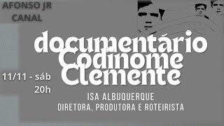 Codinome Clemente  o documentário [upl. by Strander]