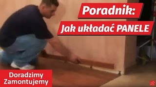 Poradnik jak krok po kroku łatwo położyć panele laminowane  film montażowy [upl. by Arden]