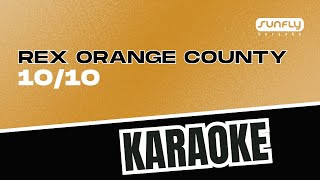 Rex Orange County  1010  Sunfly Karaoke [upl. by Benia]