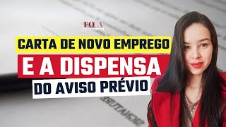 CARTA DE NOVO EMPREGO x DISPENSA DO AVISO PRÉVIO Departamento Pessoal em 2024 [upl. by Kort]