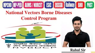 Vector Borne Disease National Vector Borne Disease Control Program [upl. by Ahsercal258]